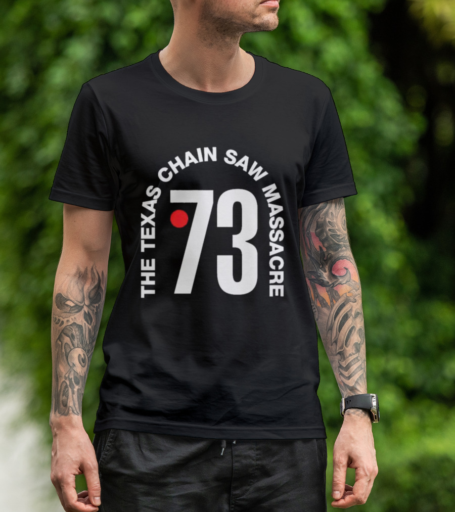 The Texas Chain Saw Massacre 73 T-Shirt