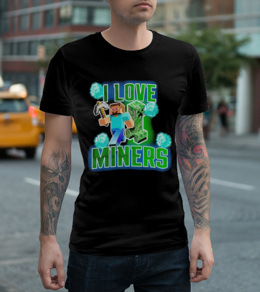 I Love Miners Minecraft Creeper and Steve With Pickaxe and Diamonds T-Shirt