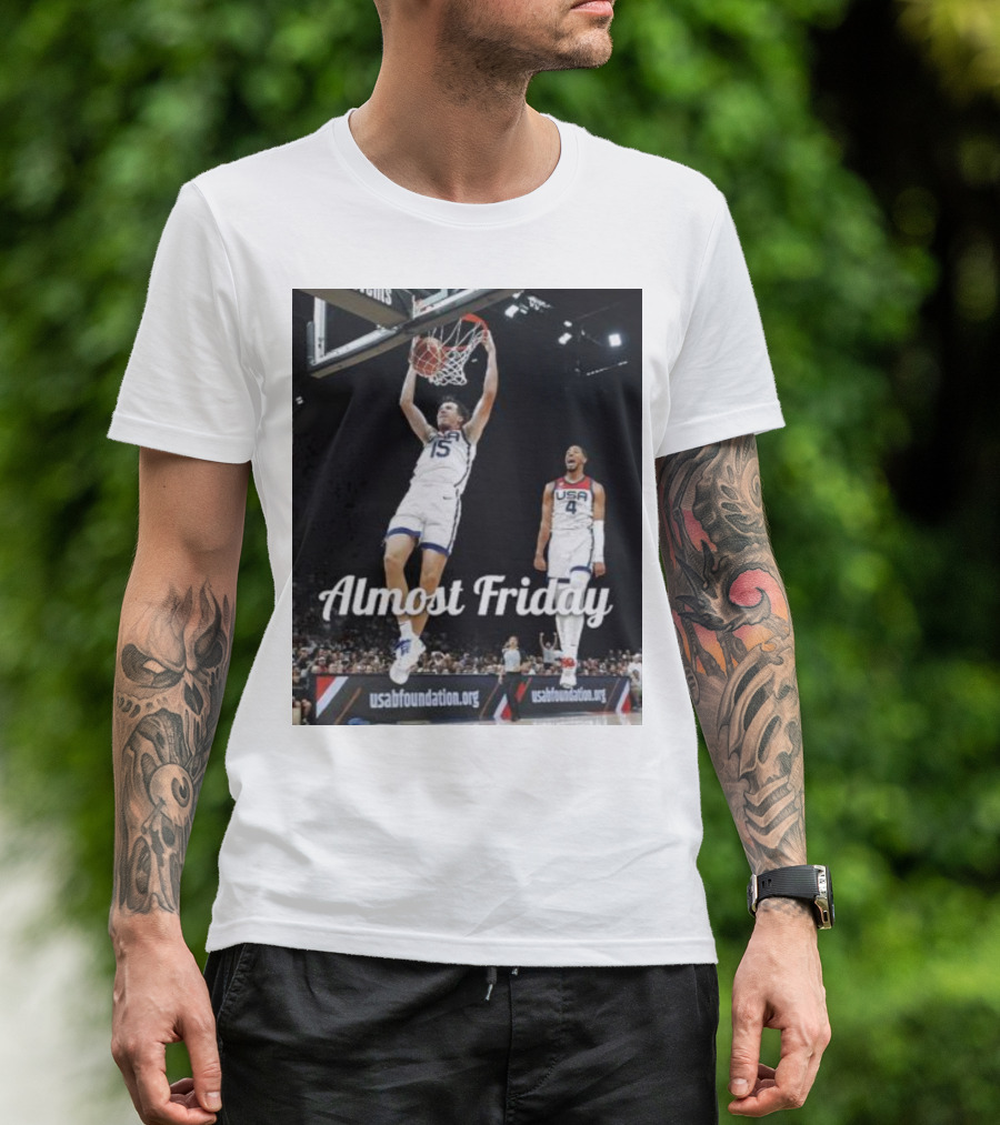Almost Friday USA Basketball Dunk Usabfoundation.org T-Shirt