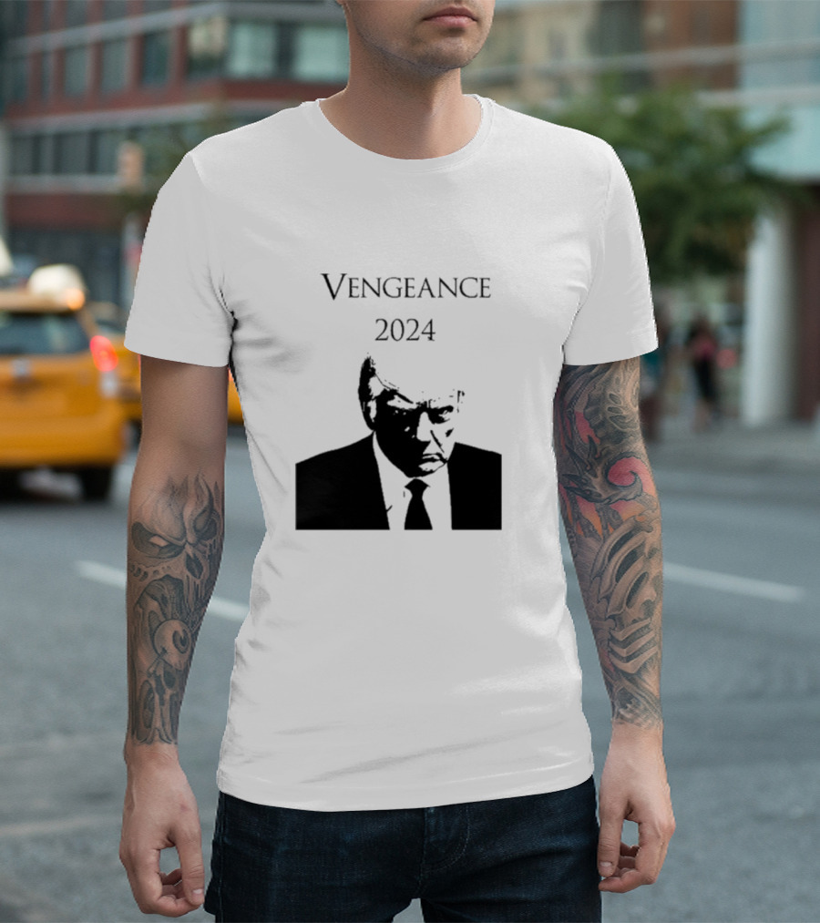Donald Trump Vengeance T-Shirt