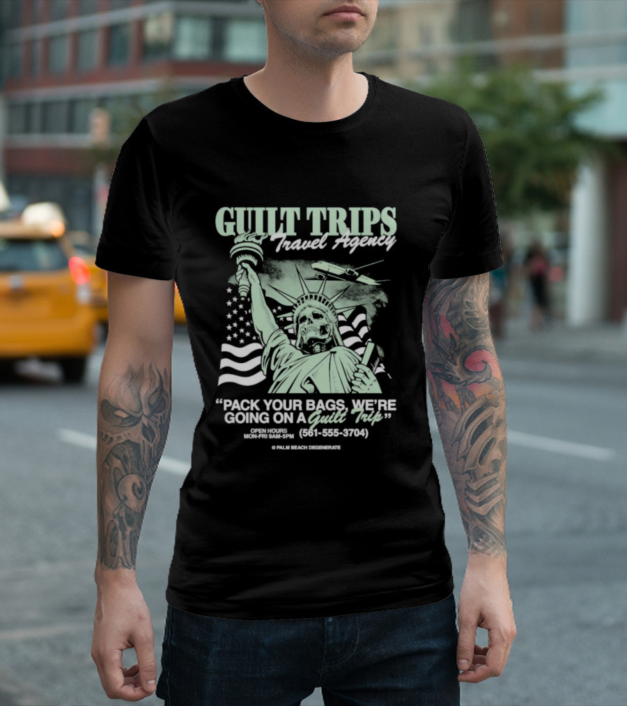 Guilt Trips Travel Agency Pack Your Bags We’re Going On A Guilt Trip Open Hours Mon-Fri 9AM-5PM Statue of Liberty T-Shirt