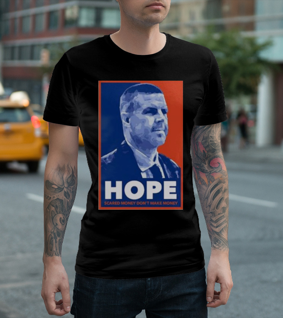HOPE Scared Money Don’t Make Money Obama T-Shirt