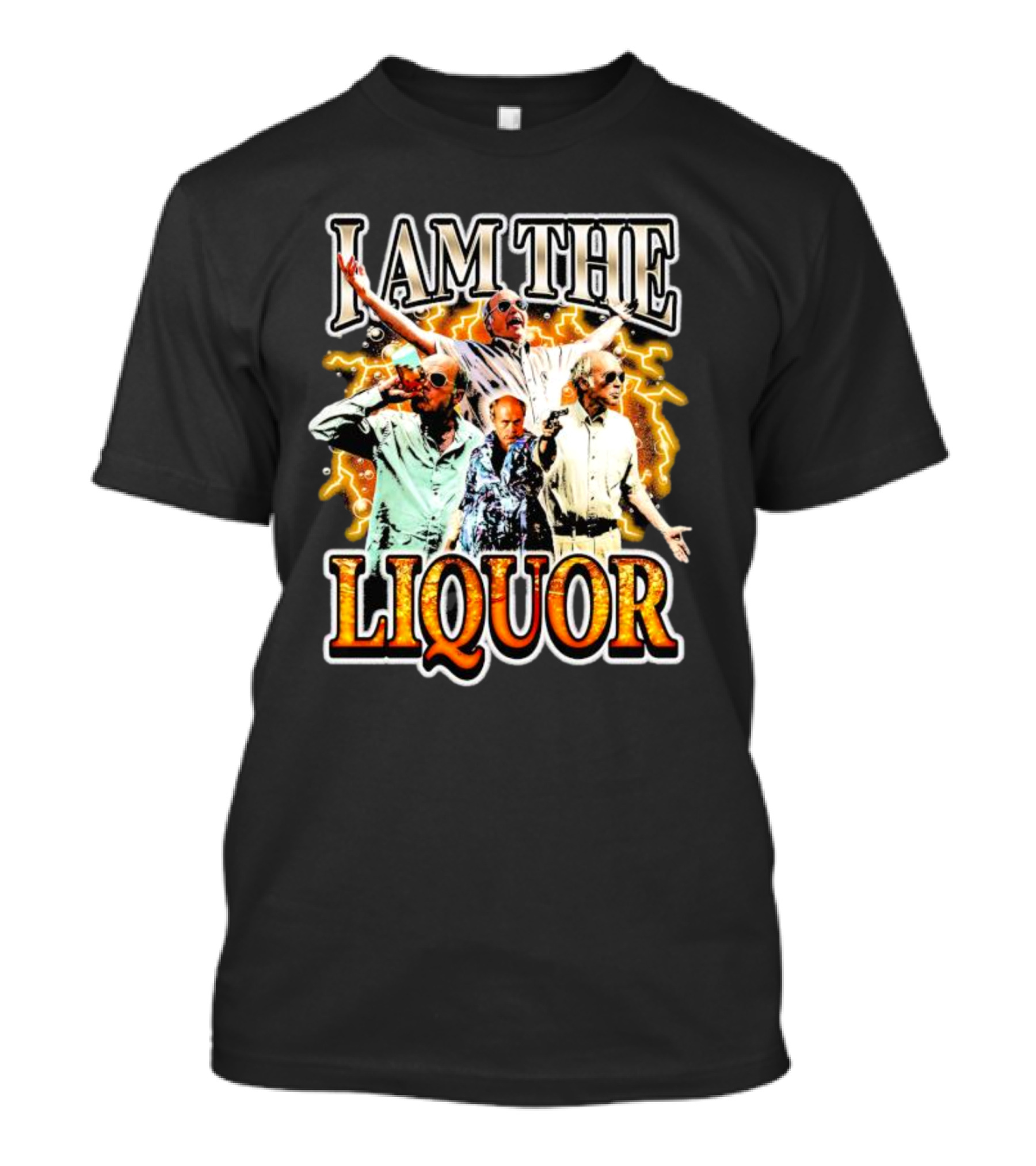 Jim Lahey I Am The Liquor Lightning Background T-Shirt