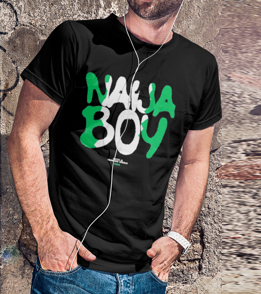 Naija Boy With A Yankee Swag Osa T-Shirt