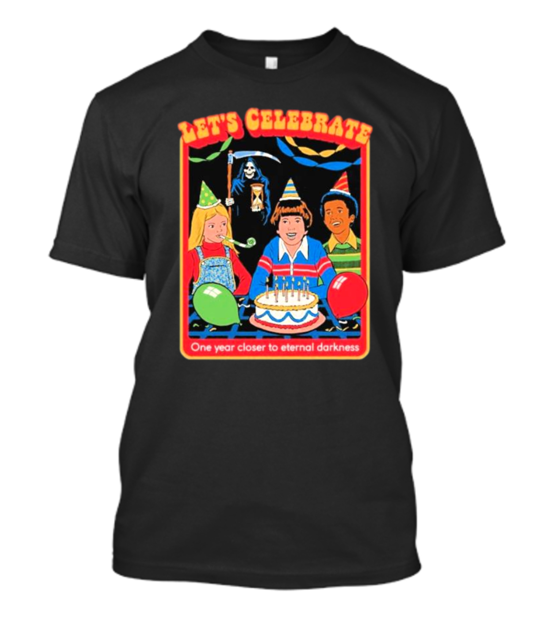 Steven Rhodes Let's Celebrate One Year Closer To Eternal Darkness Grim Reaper Birthday Party T-Shirt