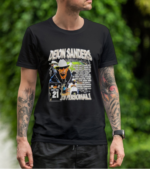 Deion Sanders Coach Prime 21 It's Personal You Can't Break Me I've Been Him Game Changer T-Shirt