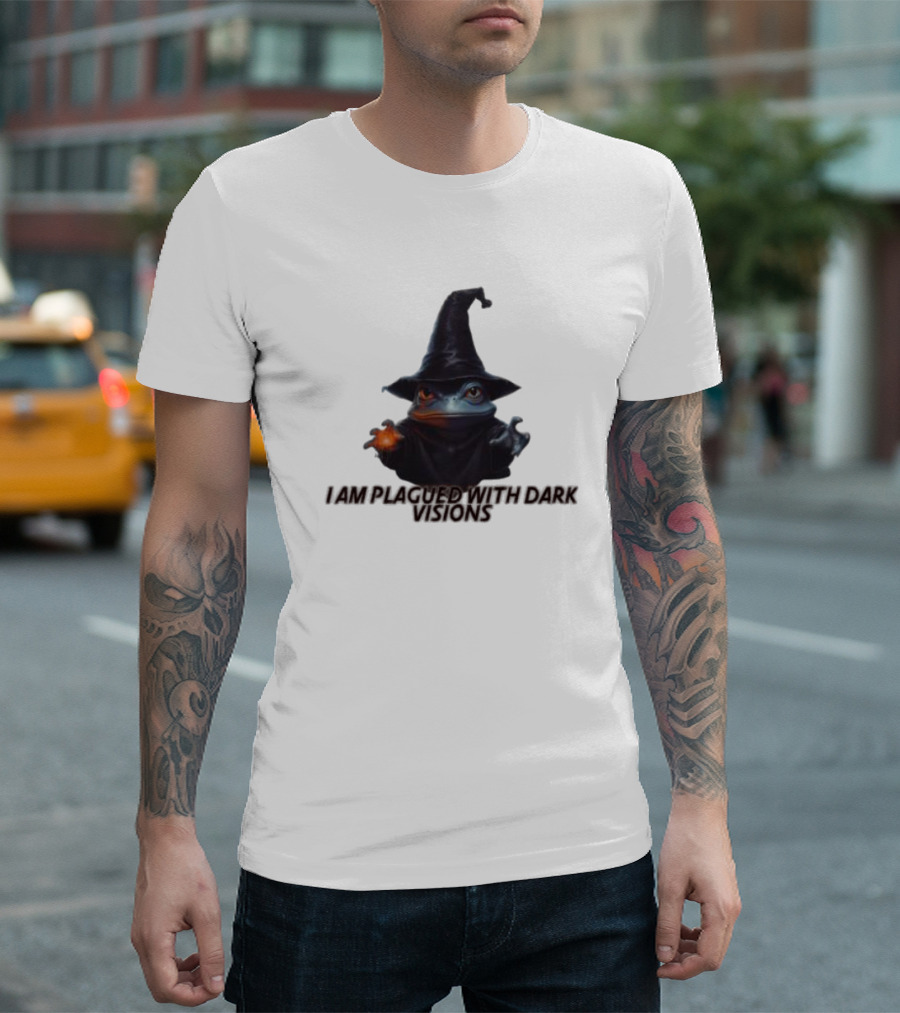 I Am Plagued With Dark Visions Frog Wizard Hat Magic T-Shirt