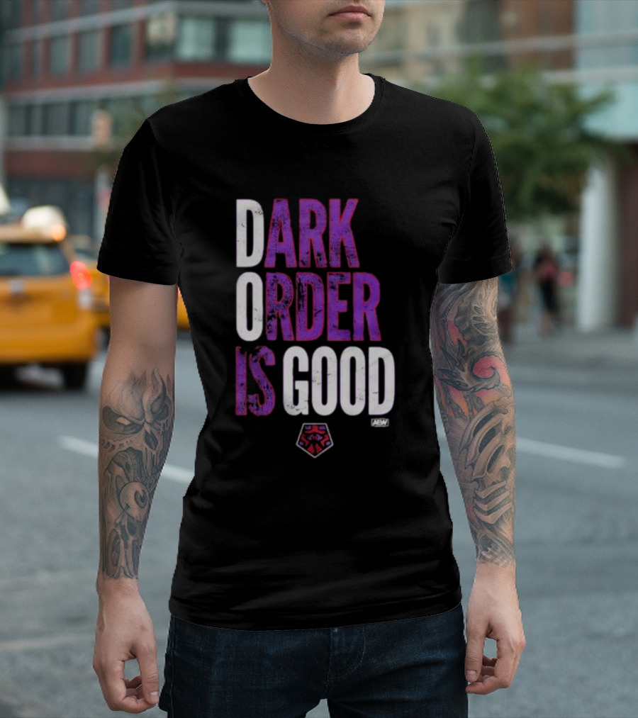 Dark Order Is Good AEW T-Shirt