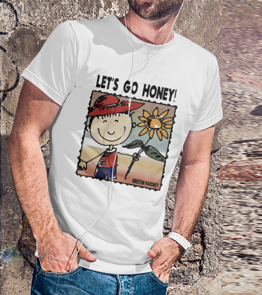 LET'S GO HONEY BRISTON MARONEY SMILING CARTOON HOLDING FLOWER T-Shirt
