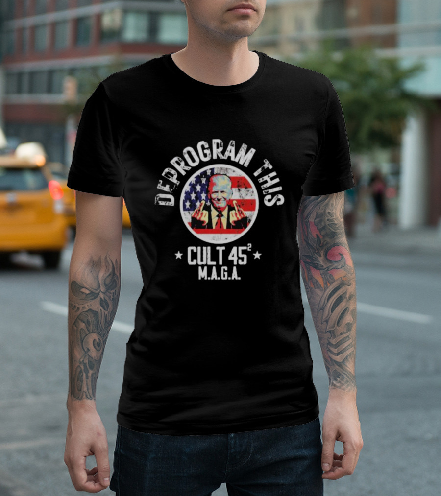 Deprogram This Cult 45 MAGA American Flag Middle Finger T-Shirt