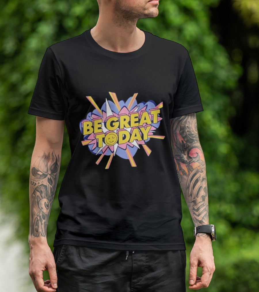 Be Great Today Retro Colorful Block Letters With Smiley Face Burst T-Shirt