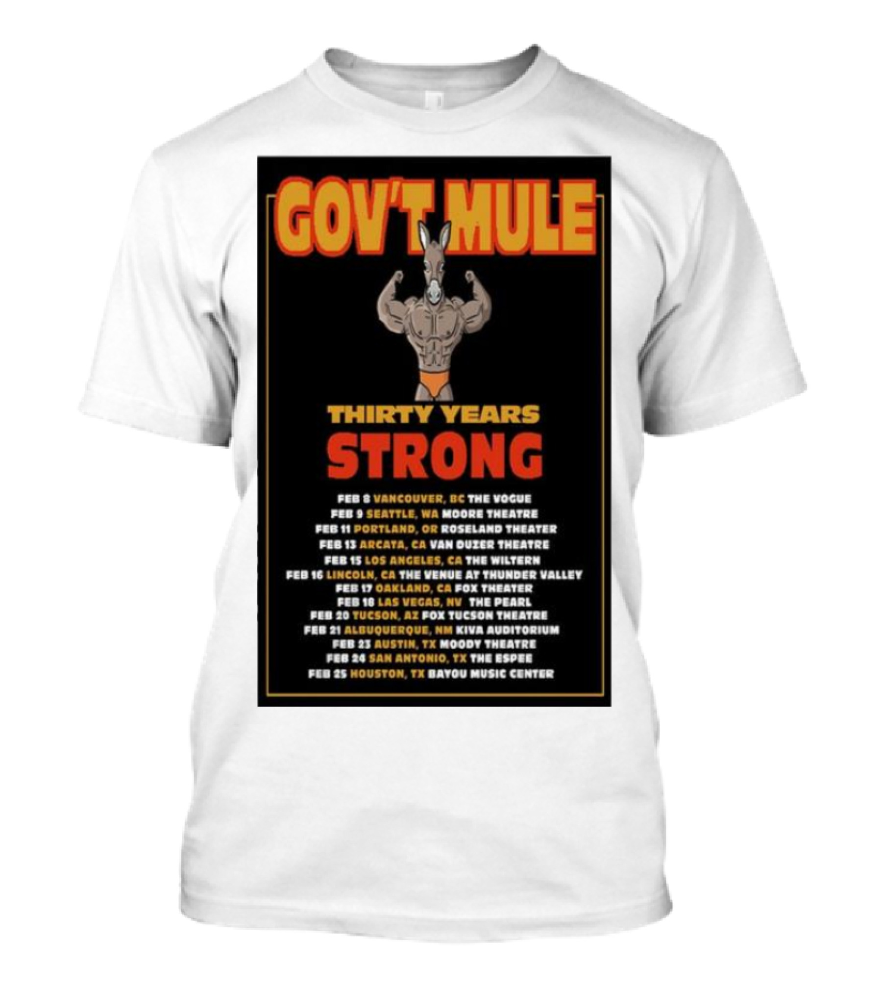 Gov’t Mule Thirty Years Strong 2024 Tour Dates Vancouver Seattle Portland Arcata Los Angeles Lincoln Oakland Las Vegas Tucson Albuquerque Austin San Antonio Houston T-Shirt