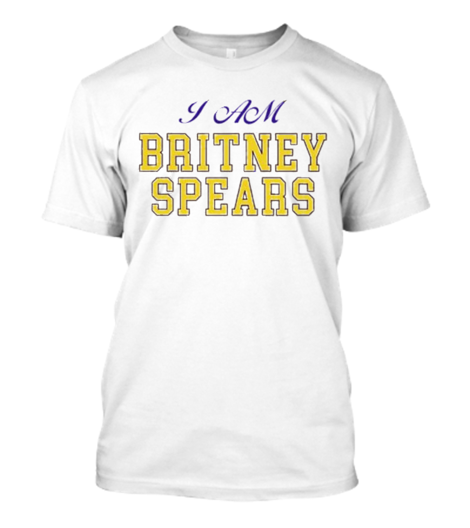 I AM BRITNEY SPEARS T-Shirt