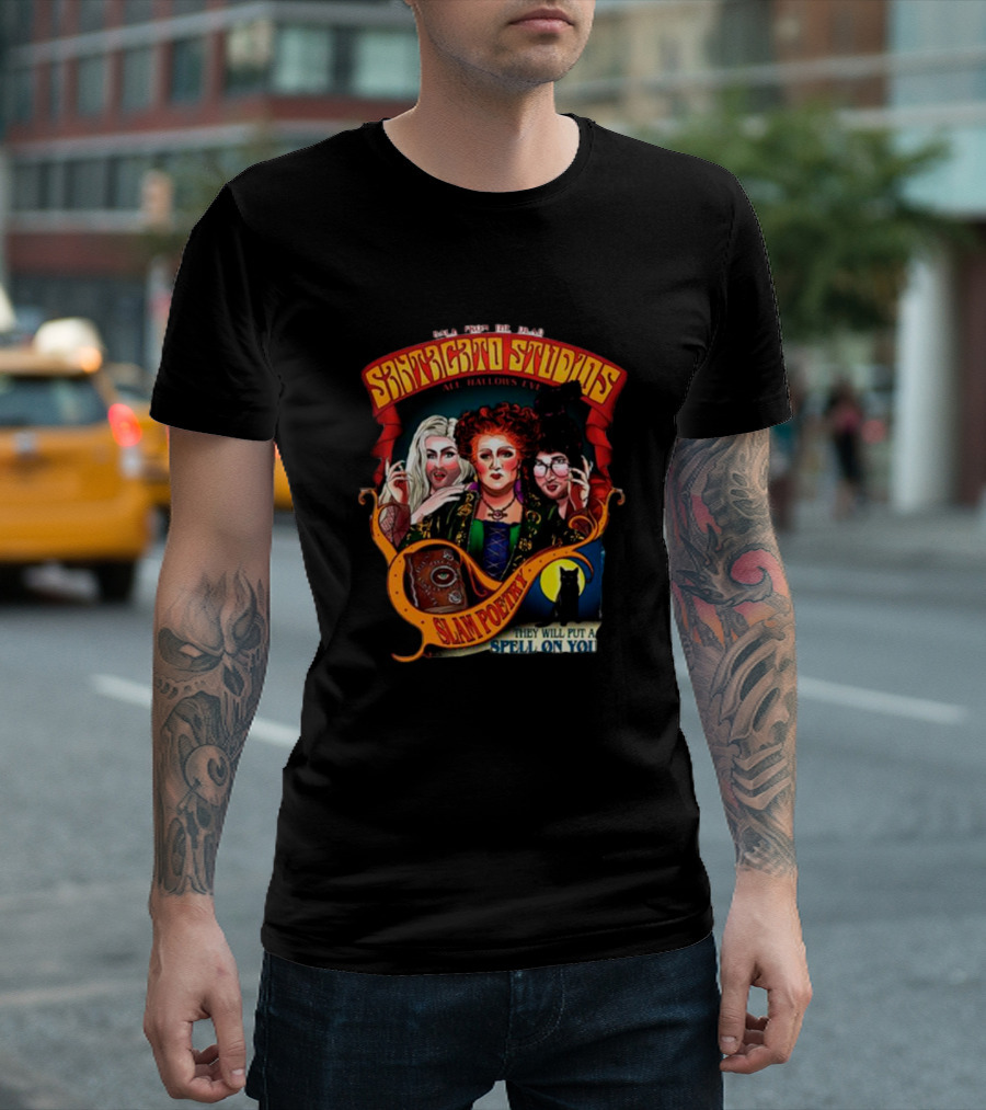 Back from the Dead Santagato Studios All Hallows Eve Slam Poetry They Will Put a Spell on You T-Shirt