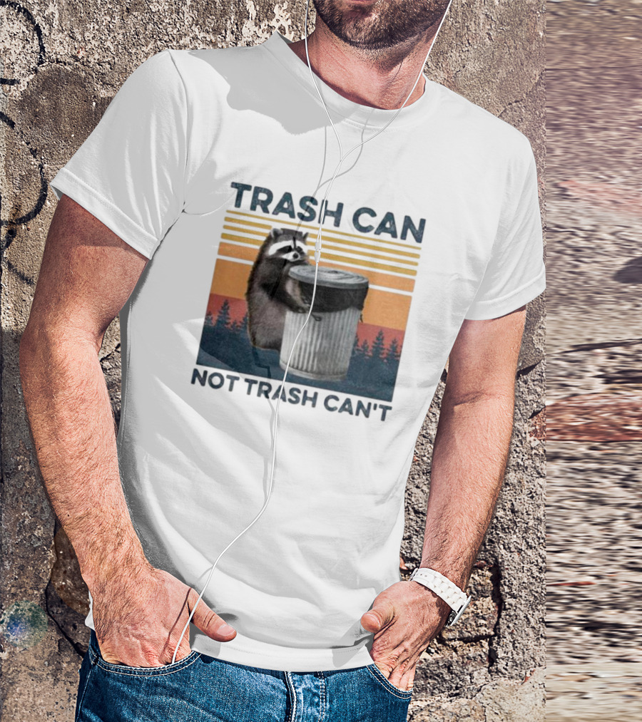 Trash Can Not Trash Can't Raccoon Vintage Retro Sunset Forest T-Shirt