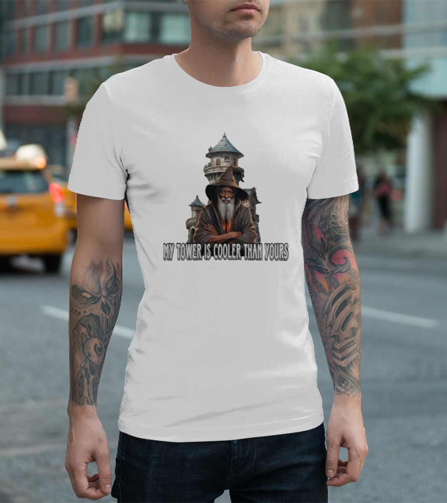 Wizard My Tower Is Cooler Than Yours Tower T-Shirt