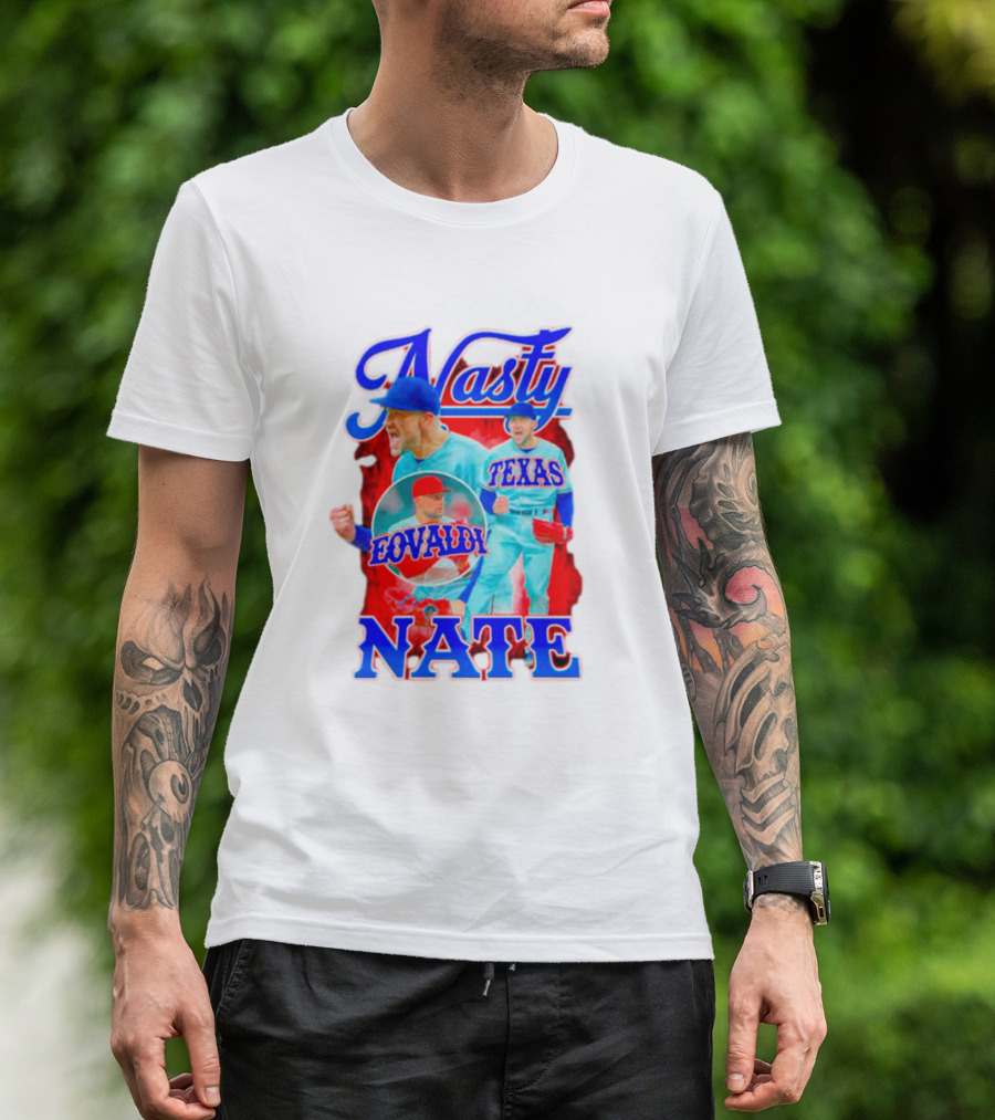 Nasty Nate Eovaldi Texas Rangers Nathan T-Shirt