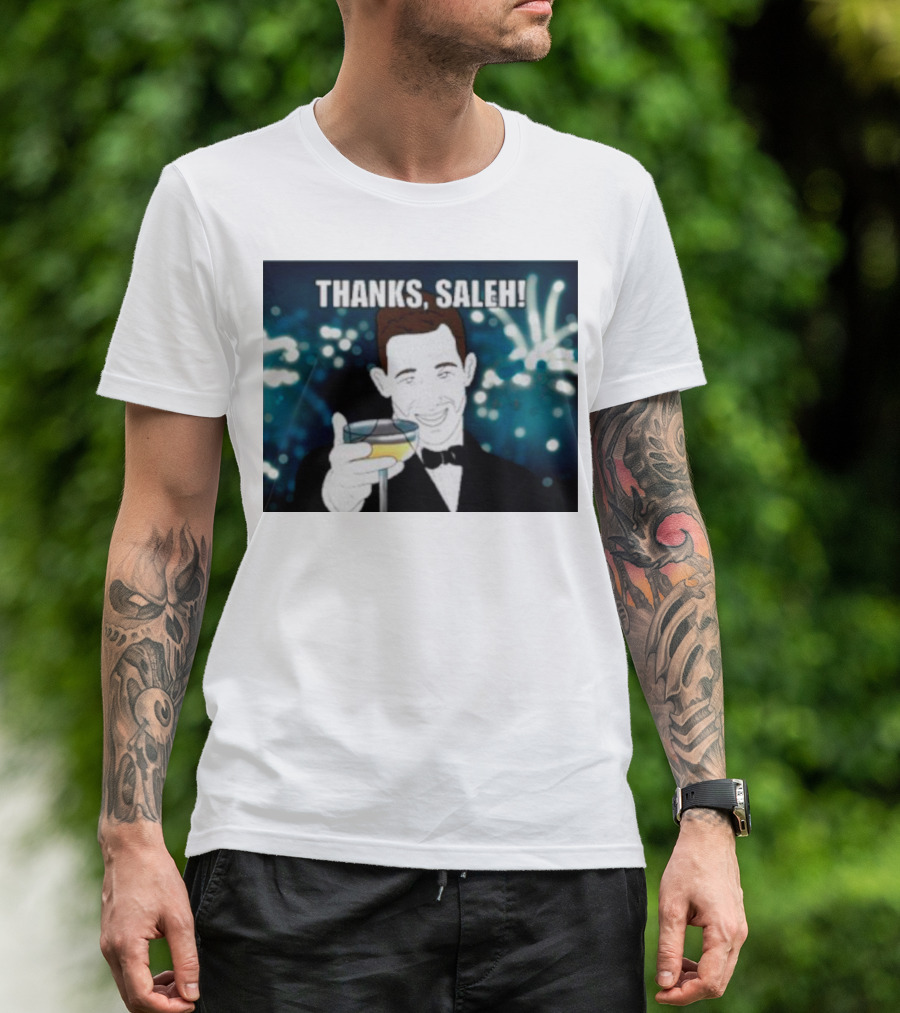 Thanks Saleh Wine Toast T-Shirt