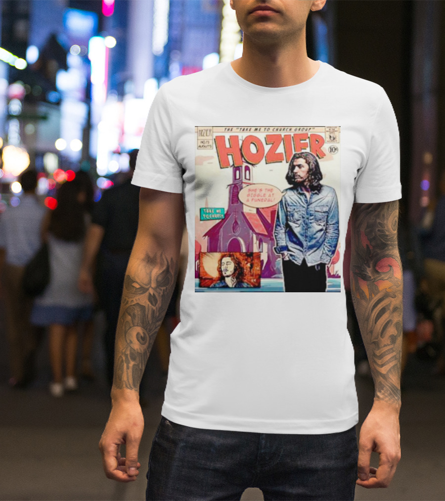 Hozier The Take Me To Church Group Comic Style With Giggle At A Funeral Text T-Shirt