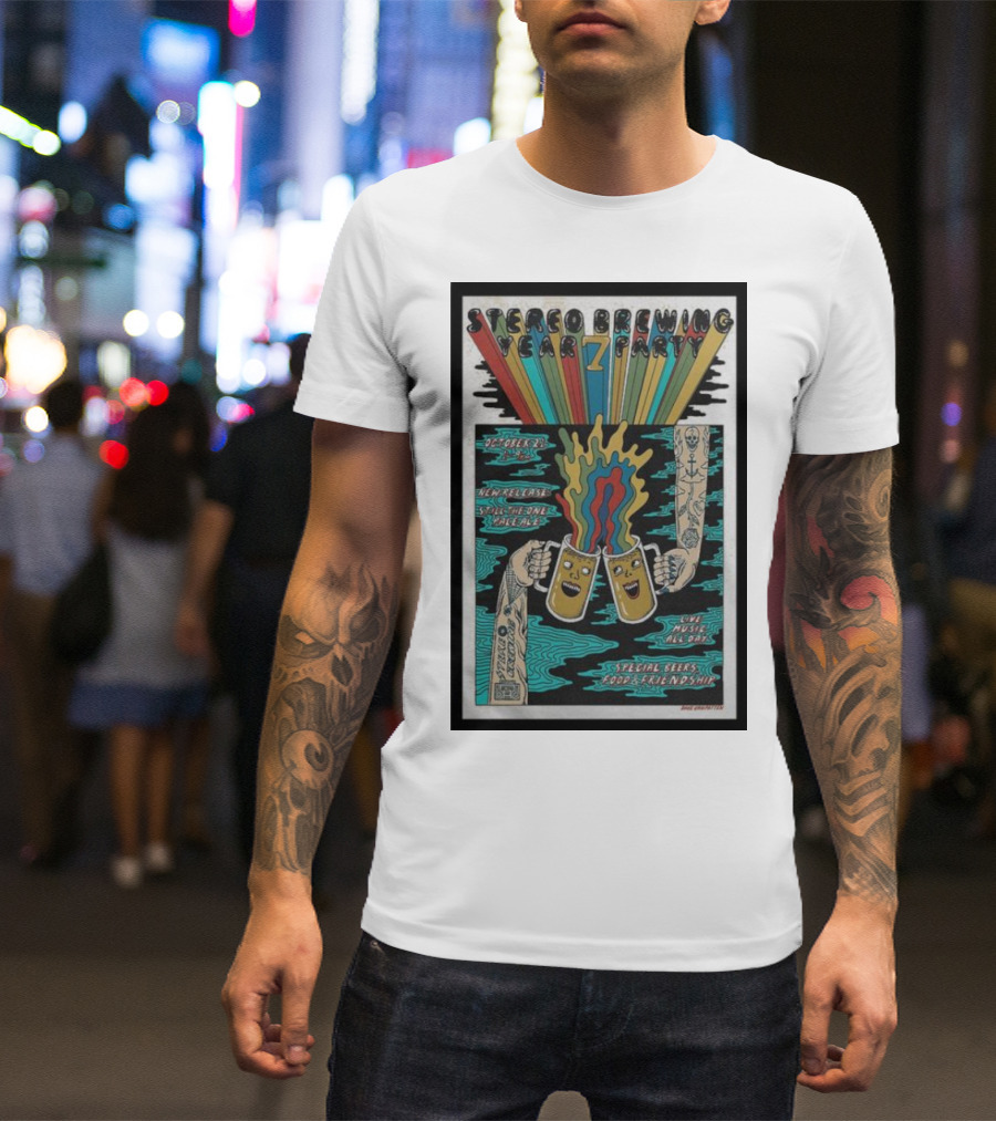 Stereo Brewing 7 Year Party October 7th Live Music Special Beers Food Friendship T-Shirt