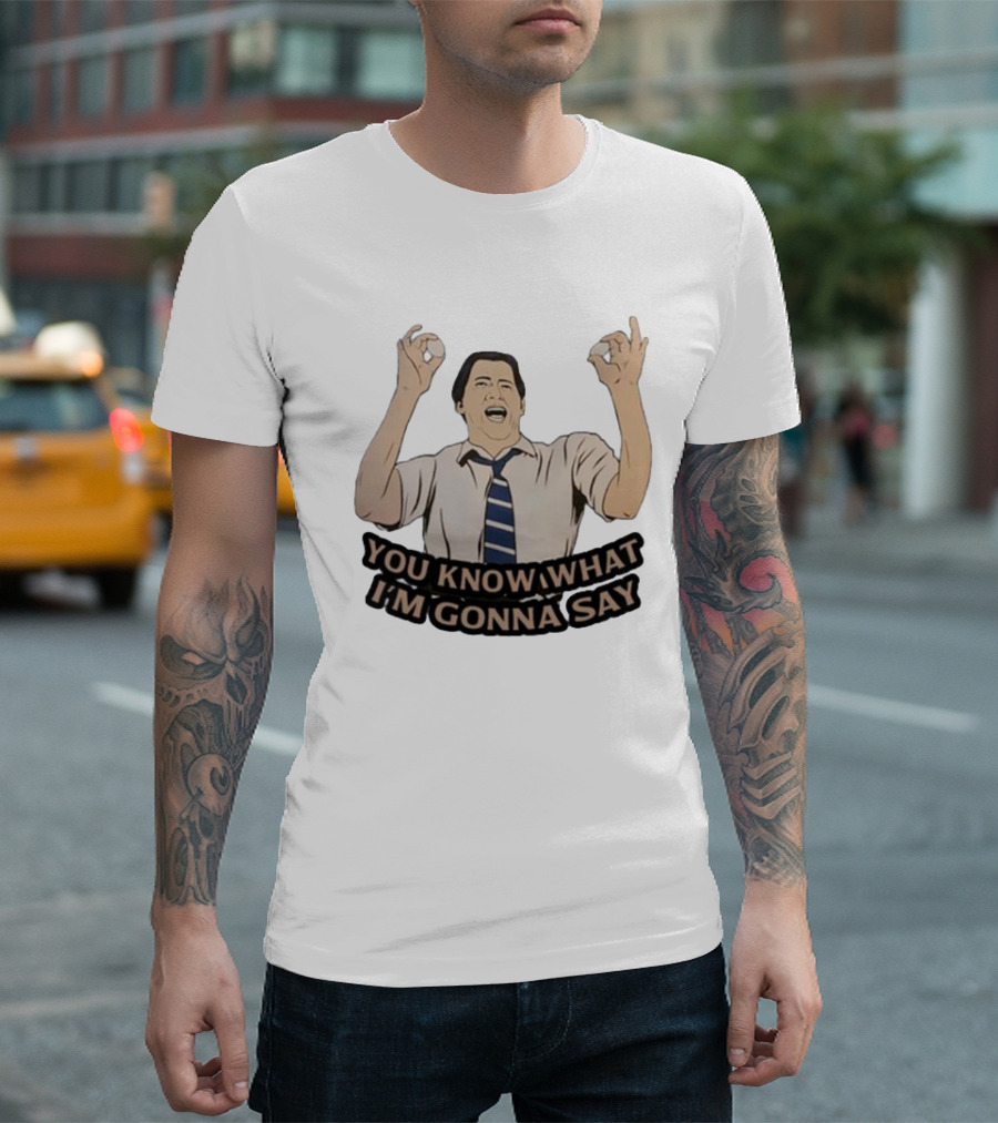 You Know What I’m Gonna Say Motivational Pose With Tie T-Shirt