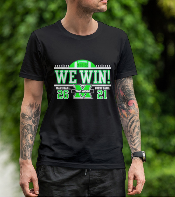 We Win Marshall 9.10.22 Football 26-21 T-Shirt