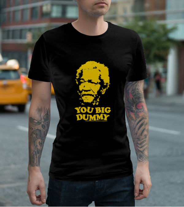 Sanford And Son You Big Dummy Iconic Catchphrase Yellow T-Shirt