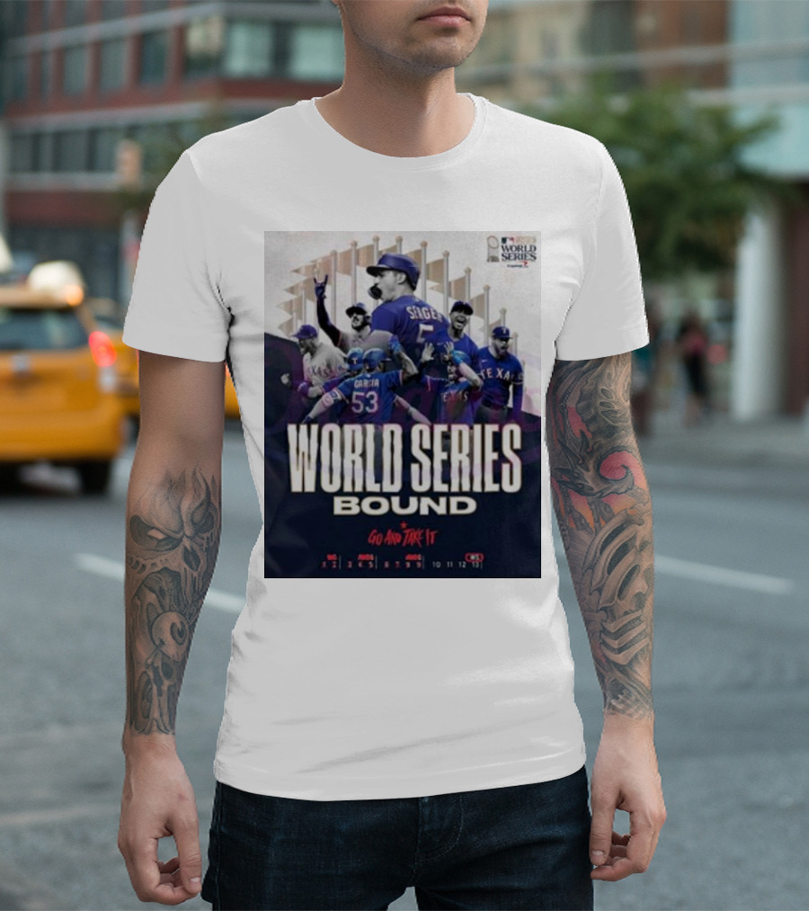 World Series Bound Texas Rangers Go and Take It T-Shirt