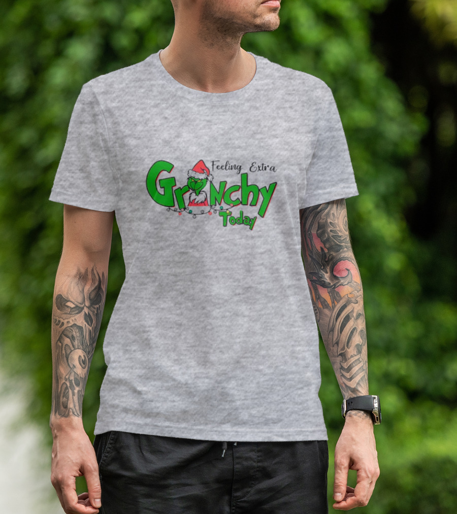 Feeling Extra Grinchy Today Christmas Grinch Santa Hat T-Shirt