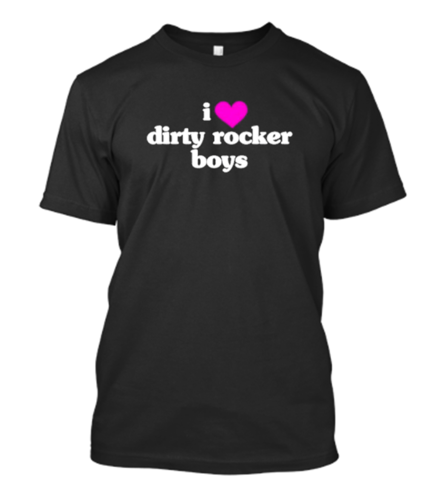 I Love Dirty Rocker Boys Bold Pink Heart T-Shirt