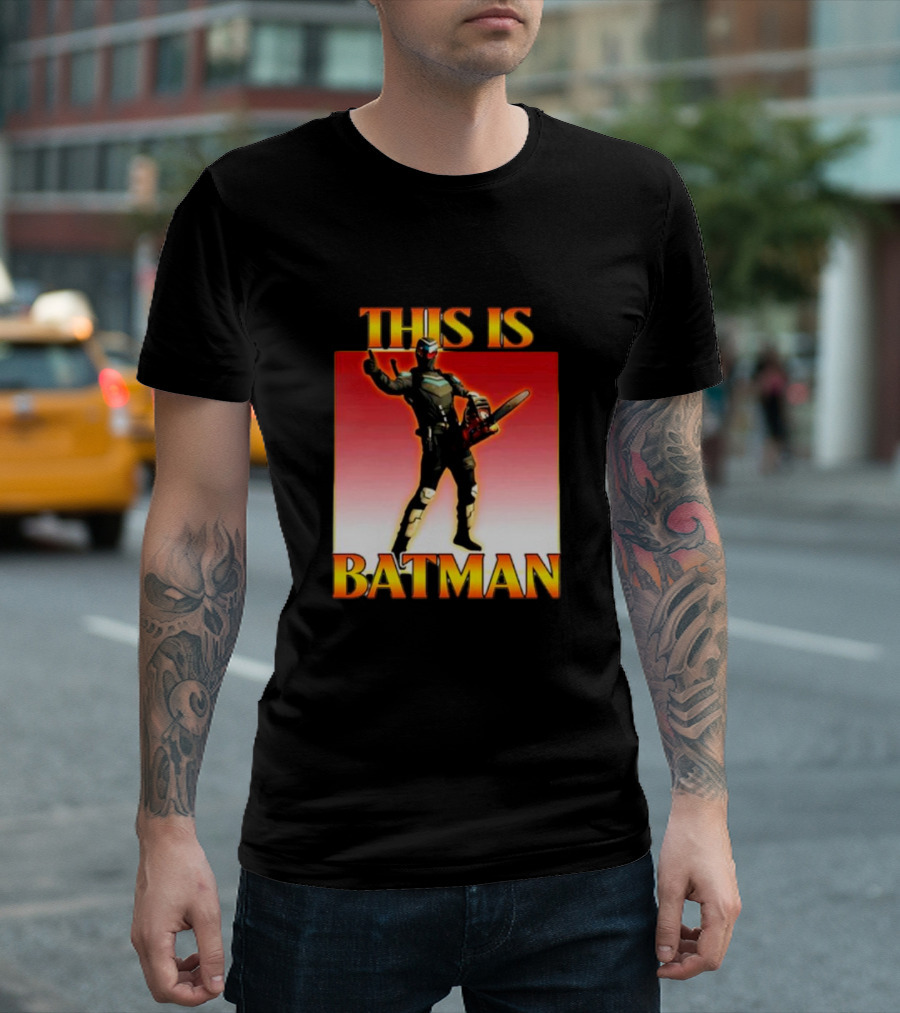 THIS IS BATMAN Chainsaw Hero T-Shirt