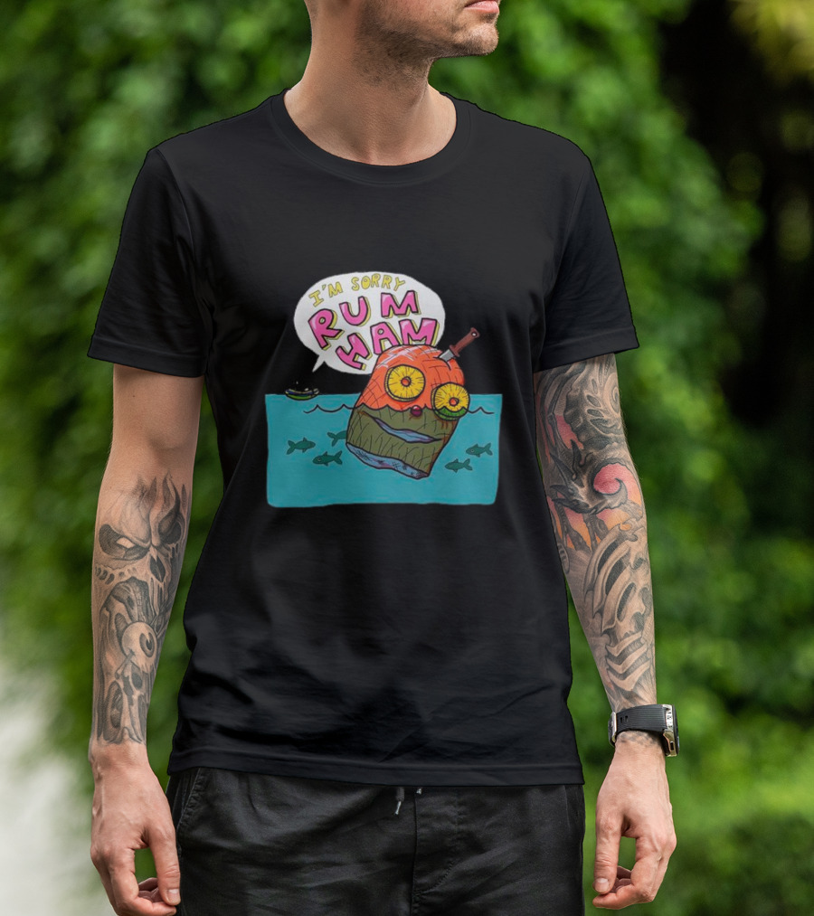 I’m Sorry Rum Ham Cartoon Floating In Water With Knife And Fish T-Shirt