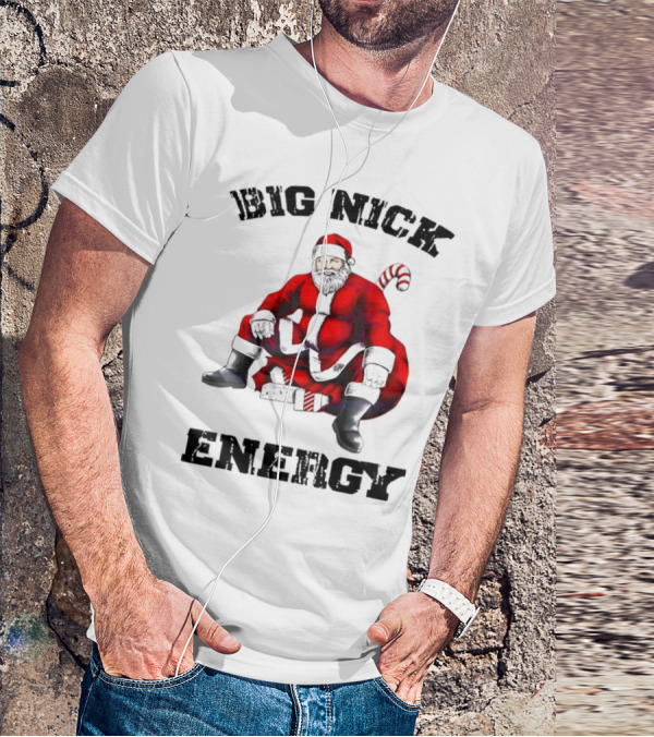 Big Nick Energy Santa Sitting Boldly In Red Suit T-Shirt