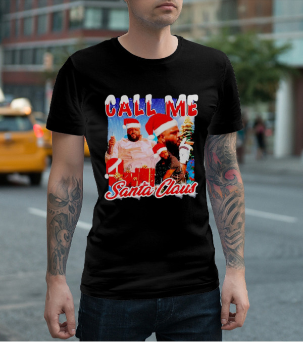 Call Me Santa Claus DJ Khaled Christmas Image T-Shirt
