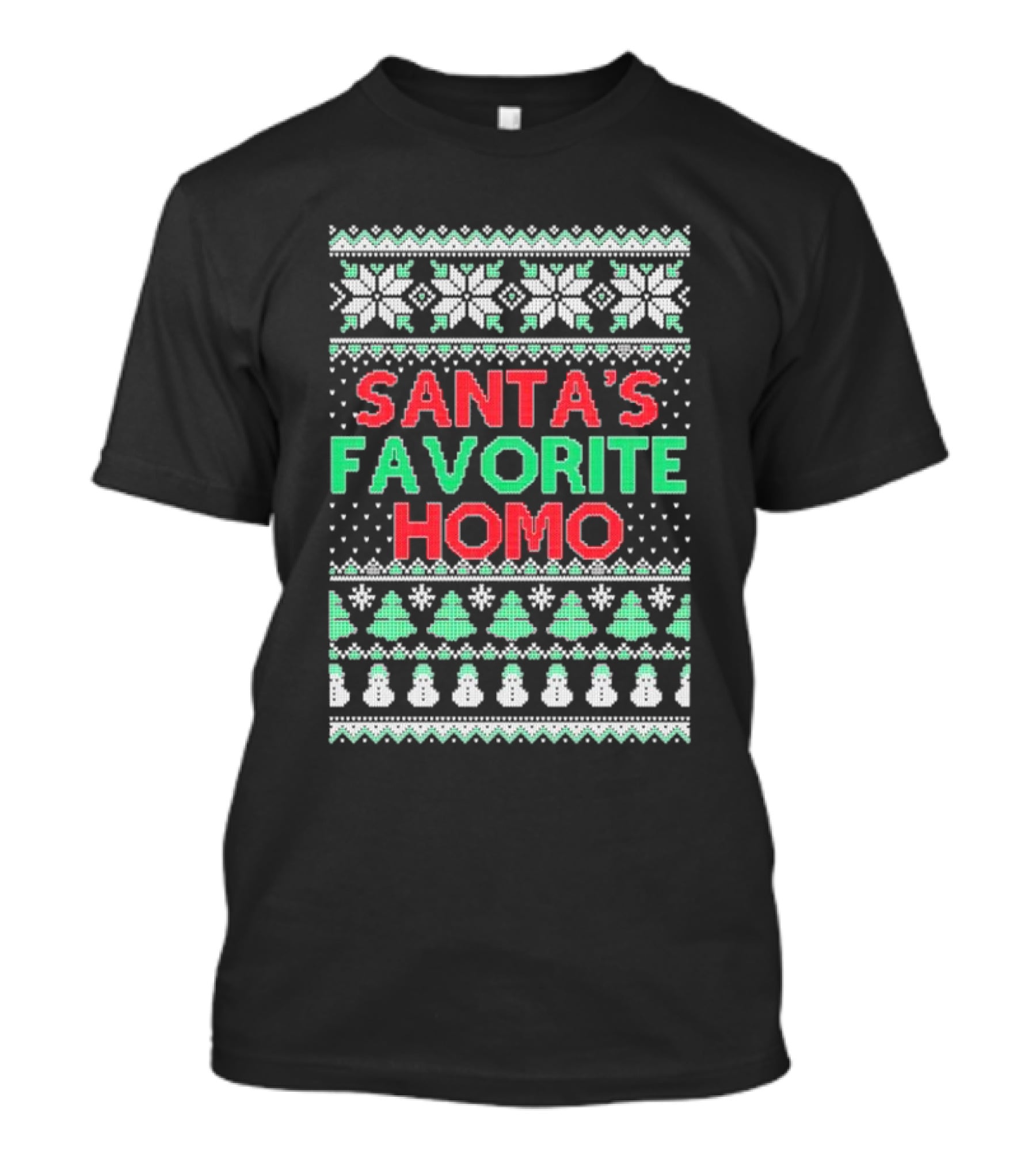 Santa's Favorite Homo Ugly Christmas Sweater T-Shirt