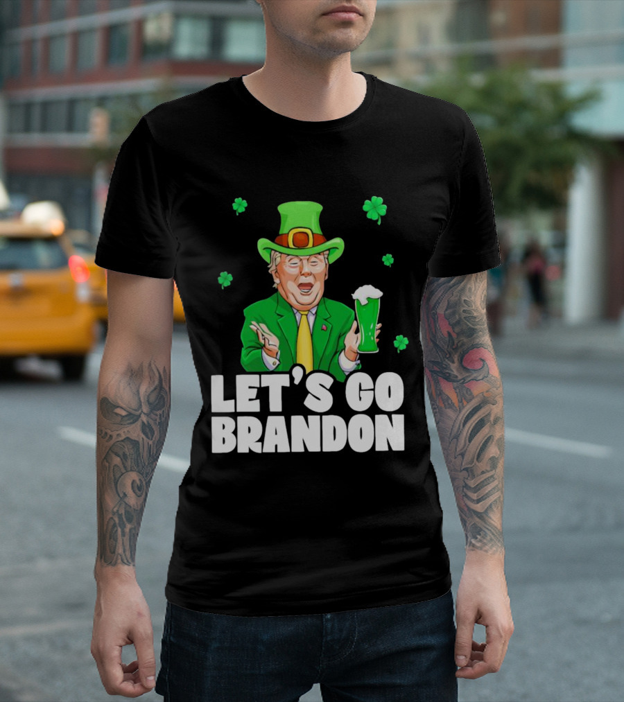 Donald Trump Irish Let’s Go Brandon Drink Beer Shamrock T-Shirt