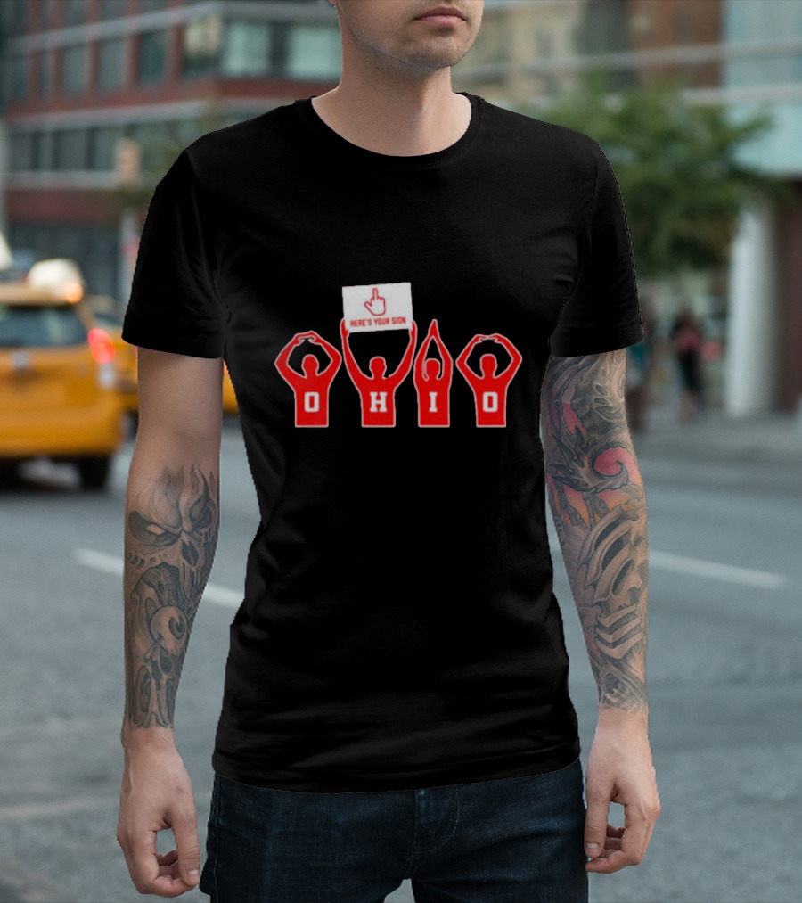 Ohio State Buckeyes O-H-I-O Here's Your Sign Gesture T-Shirt