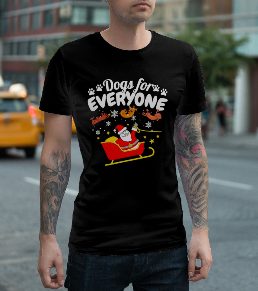 Dogs for Everyone Santa Claus Funny Christmas T-Shirt