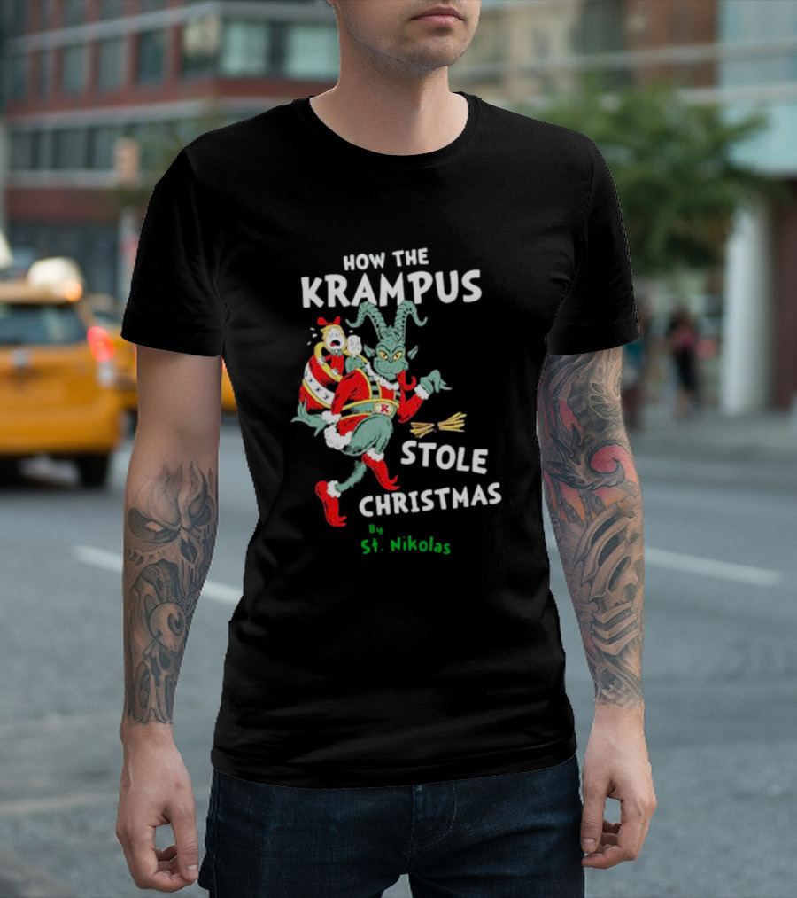 How the Krampus Stole Christmas by St. Nikolas T-Shirt