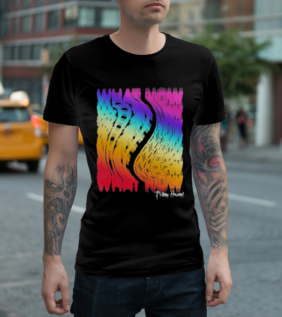 Brittany Howard What Now Colorful Distorted Text T-Shirt