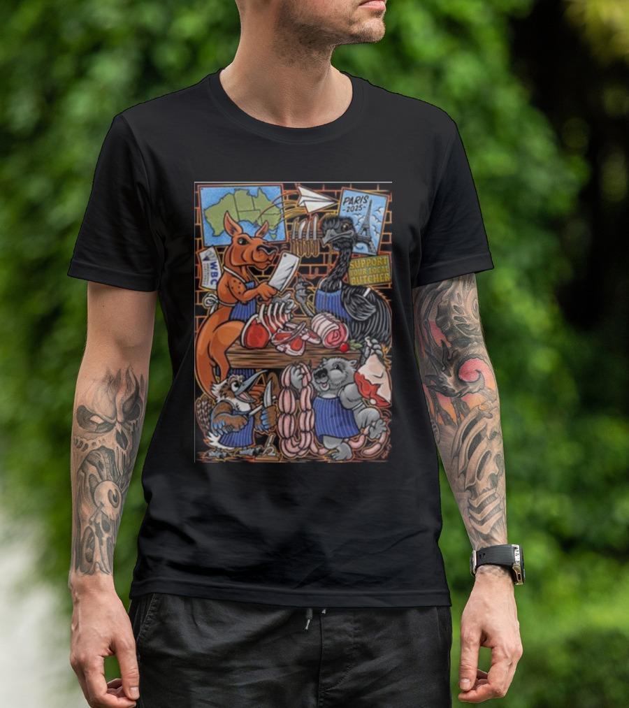 Paris 2025 Support Your Local Butcher Australian Animals Butchery Scene T-Shirt