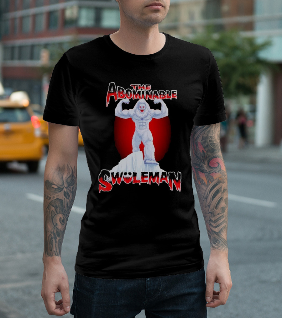 The Abominable Swoleman Buff Yet Strong On Iceberg T-Shirt