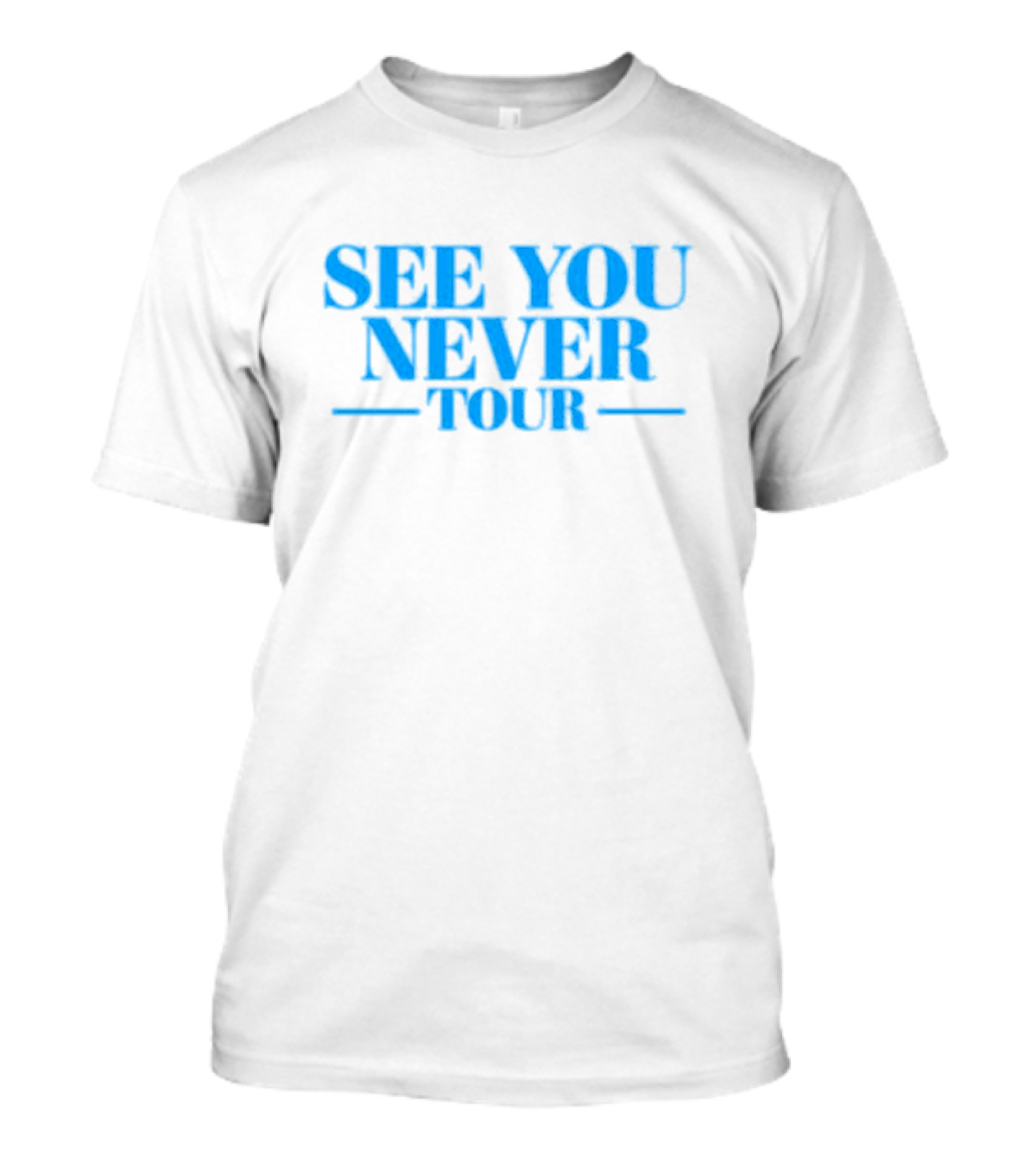 See You Never Tour Retro Style Blue Text T-Shirt