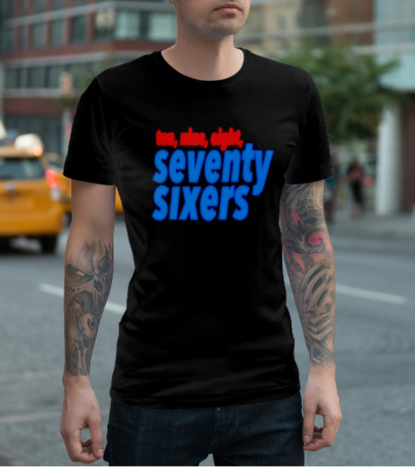 Ten Nine Eight Seventy Sixers T-Shirt