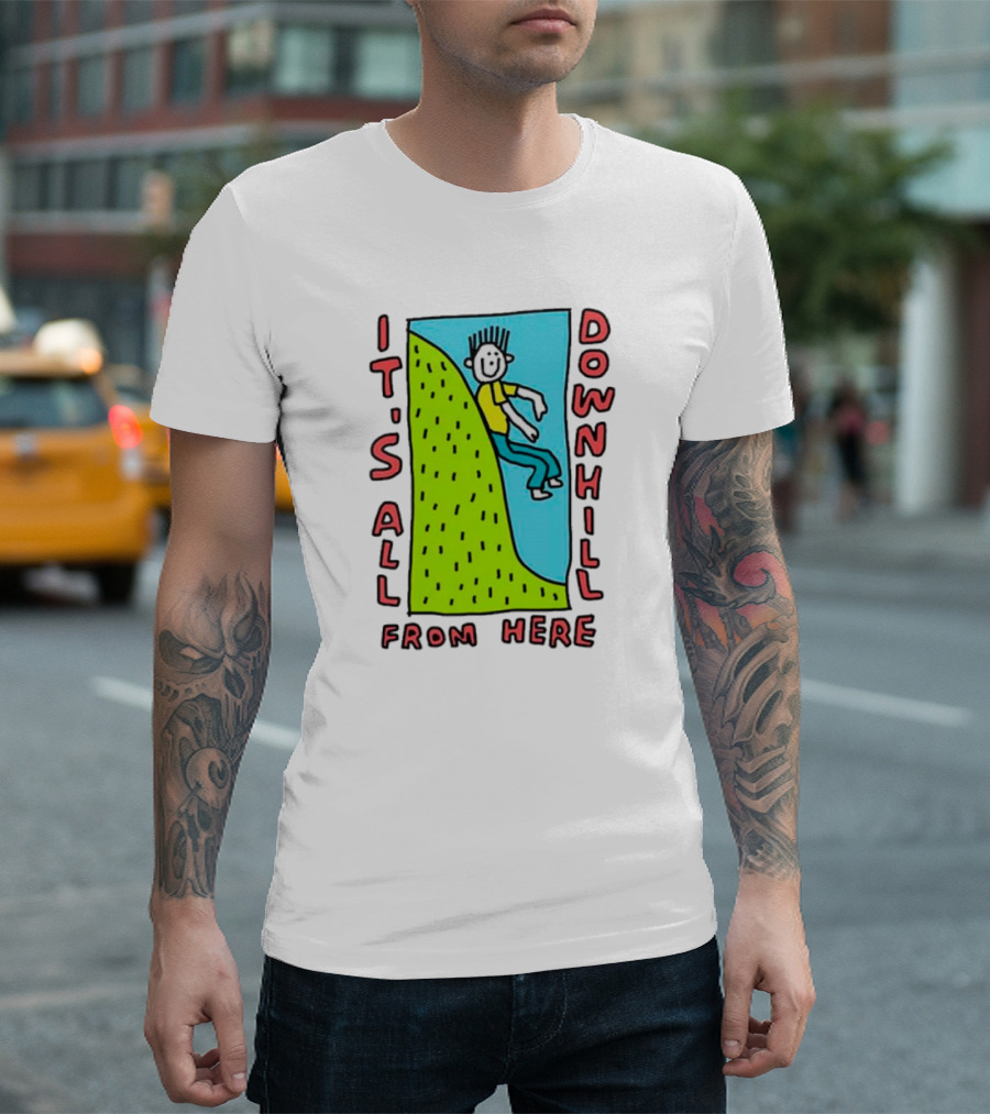 IT'S ALL DOWNHILL FROM HERE Cartoon Character Sliding Down Green Hill T-Shirt