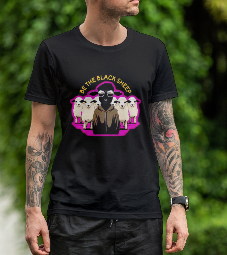 BE THE BLACK SHEEP Cool Black Sheep With Sunglasses Standing Out In A Flock T-Shirt