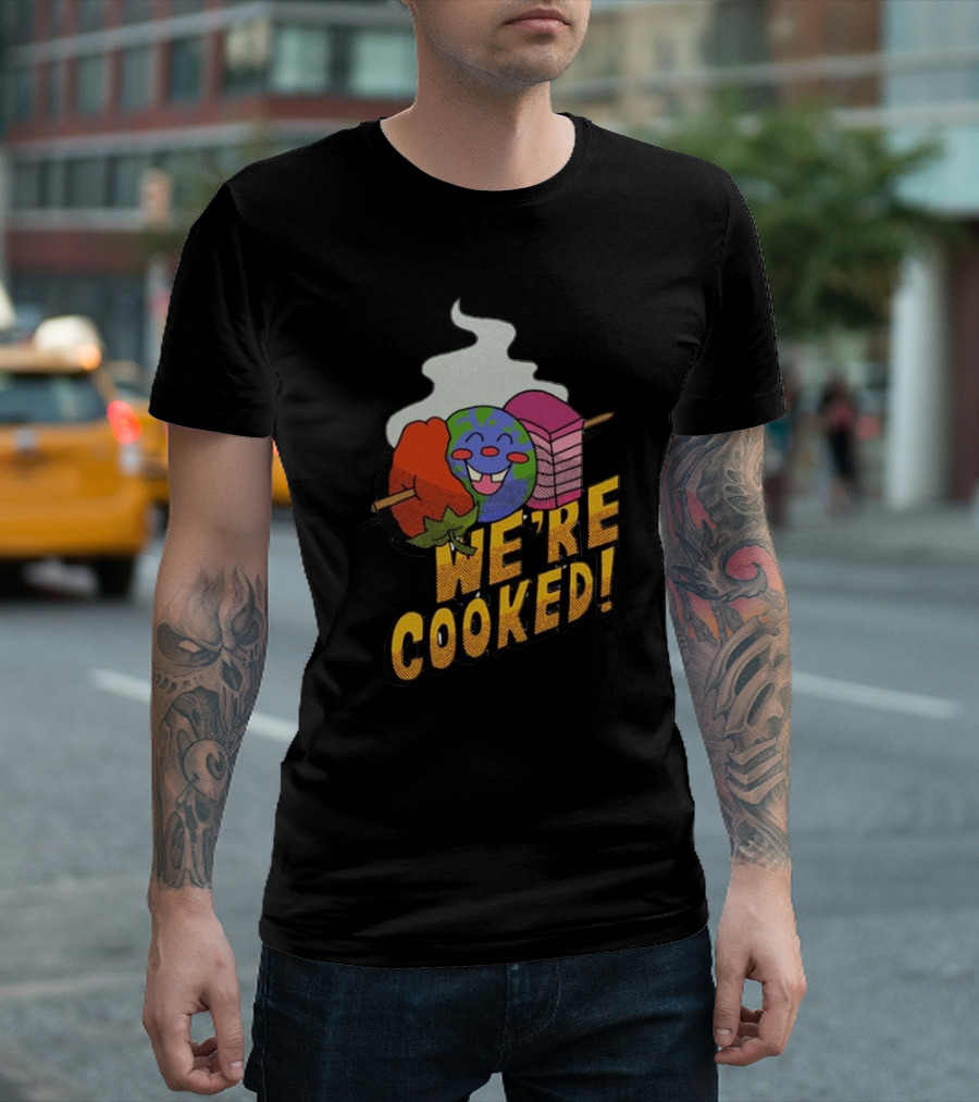We're Cooked Earth Emoji Skewered BBQ Funny T-Shirt
