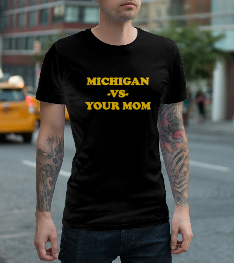 Michigan Vs Your Mom Vintage Style Football Rivalry Banter T-Shirt