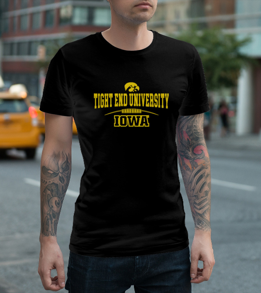 Tight End University Iowa Hawkeyes Football Fan Gear T-Shirt