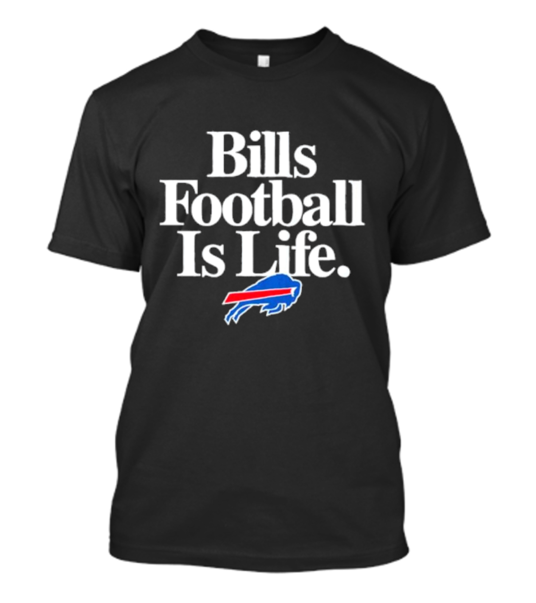 Bills Football Is Life Buffalo Bills T-Shirt